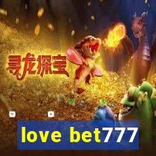 love bet777